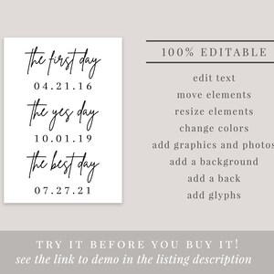 May include: A printable digital download of a customizable wedding date card. The card features the text "the first day", "the yes day", and "the best day" with corresponding dates. The text is in a handwritten font.