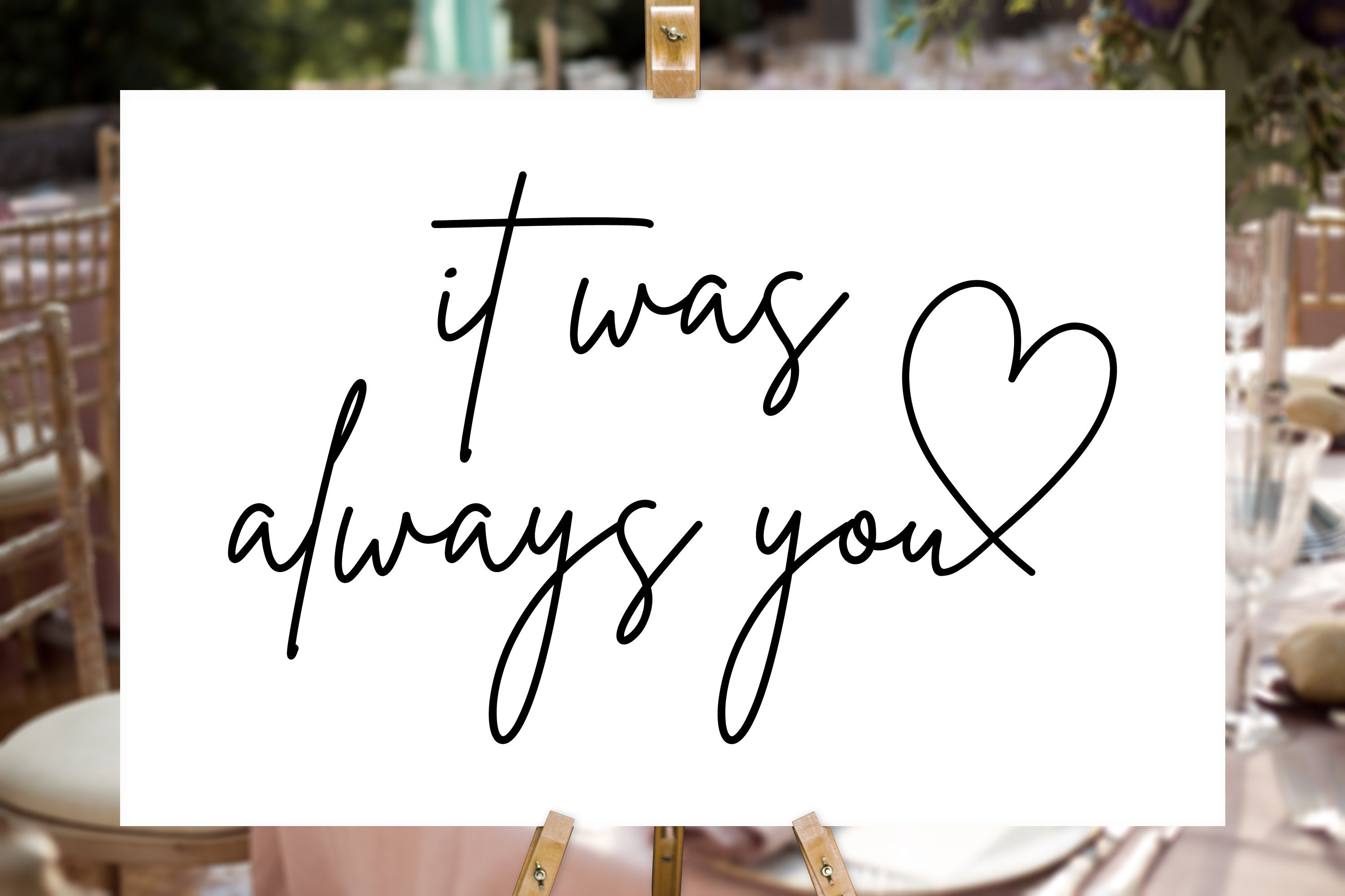 It Was Always You Printable Wedding Sign Wedding Reception | Etsy
