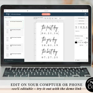 May include: A laptop screen displaying a design template for a wedding sign. The sign reads "The first day 04.21.16", "The yes day 10.01.19", and "The best day 07.27.21".