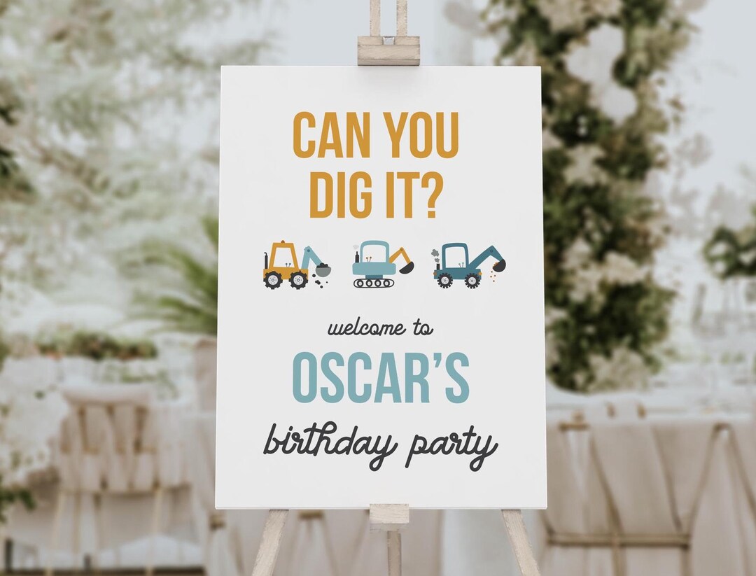 Can You Dig It Birthday Party Welcome Sign Template, Boy Birthday Sign ...