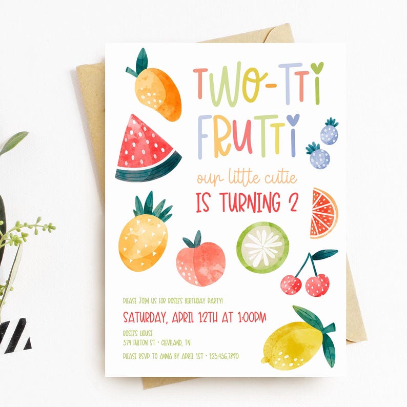 May include: A colorful invitation for a 2nd birthday party with a fruit theme. The invitation features a watercolor illustration of various fruits, including a watermelon, pineapple, peach, lemon, lime, and cherries. The text on the invitation reads "Two-Tti Frutti our little cutie is turning 2".