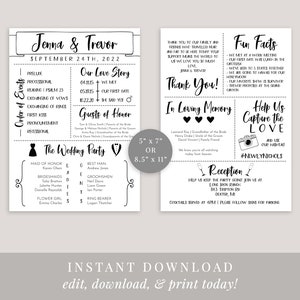 May include: A printable wedding program with a black and white design. The program includes the names of the couple, the date, order of events, wedding party details, and a thank you message. Available in 5" x 7" or 8.5" x 11" sizes.