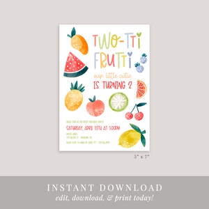 May include: A colorful invitation for a 2nd birthday party with a fruit theme. The invitation features a watercolor illustration of various fruits, including a watermelon, pineapple, lemon, cherries, and a grapefruit. The text on the invitation reads "Two-Tti Frutti our little cutie is turning 2" and includes the date and time of the party. The invitation is 5 inches by 7 inches.