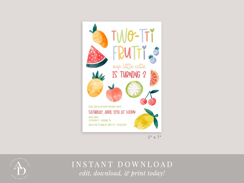 May include: A colorful invitation for a 2nd birthday party with a fruit theme. The invitation features a watercolor illustration of various fruits, including a watermelon, pineapple, lemon, cherries, and a grapefruit. The text on the invitation reads "Two-Tti Frutti our little cutie is turning 2" and includes the date and time of the party. The invitation is 5 inches by 7 inches.
