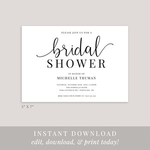 May include: A black and white printable bridal shower invitation with the text "PLEASE JOIN US FOR A bridal SHOWER IN HONOR OF MICHELLE TRUMAN SATURDAY, OCTOBER 14TH, 2022 | 2:00PM THE POMPELLO ROOM 5384 LOUGHLIN RD | PORTLAND, OR"