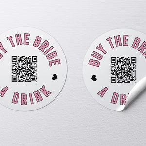 Buy The Bride A Drink Sticker Template, Bachelorette Party Stickers, Printable Drink Stickers With QR Code, Venmo Drink Card, Download