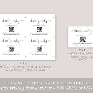 May include: Four black and white printable RSVP cards with a QR code and the text "kindly reply" in a cursive font. The cards are 8.5 inches by 11 inches and can be printed on standard letter paper. There is also a smaller card that is 5 inches by 7 inches and can be printed on precut paper.