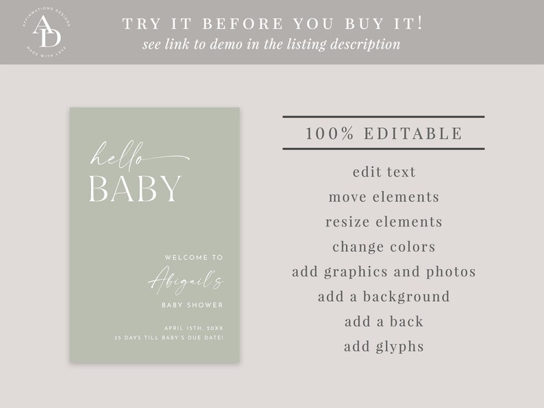 May include: A green baby shower invitation with white text that says "hello baby" and "Welcome to Abigail's Baby Shower". The date is April 15th and it says "35 days till baby's due date".