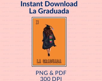 La Graduada Loteria Card 2023 PNG PDF 300 DPI Digital File for graduation * Senior 23 * Orange