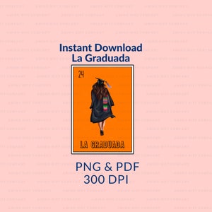 La Graduada Loteria Card 2024 PNG PDF 300 DPI digitaal bestand voor afstuderen * Senior 24 * Oranje
