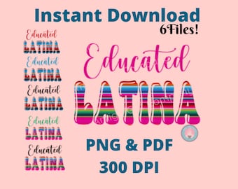 Latina Educada 2022 PNG 300 DPI Archivo Digital para graduación * Senior 22 * Sublimación