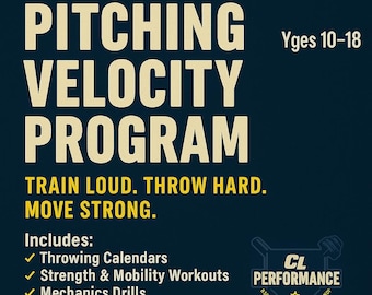 May include: A navy blue graphic with the text "10-WEEK OFFSEASON DEVELOPMENT PLAN PITCHING VELOCITY PROGRAM." The text "TRAIN LOUD. THROW HARD. MOVE STRONG." is also included. The graphic lists "Throwing Calendars," "Strength & Mobility Workouts," "Mechanics Drills," and "J-Band Arm Care."