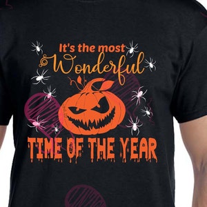 It&#39;s the Most Wonderful Time of the Year Halloween SVG PNG Sublimation Vinyl