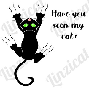 Have You Seen My Cat SVG, Cutting file for SVG, Hanging Cat Kitten PNG  Sublimation