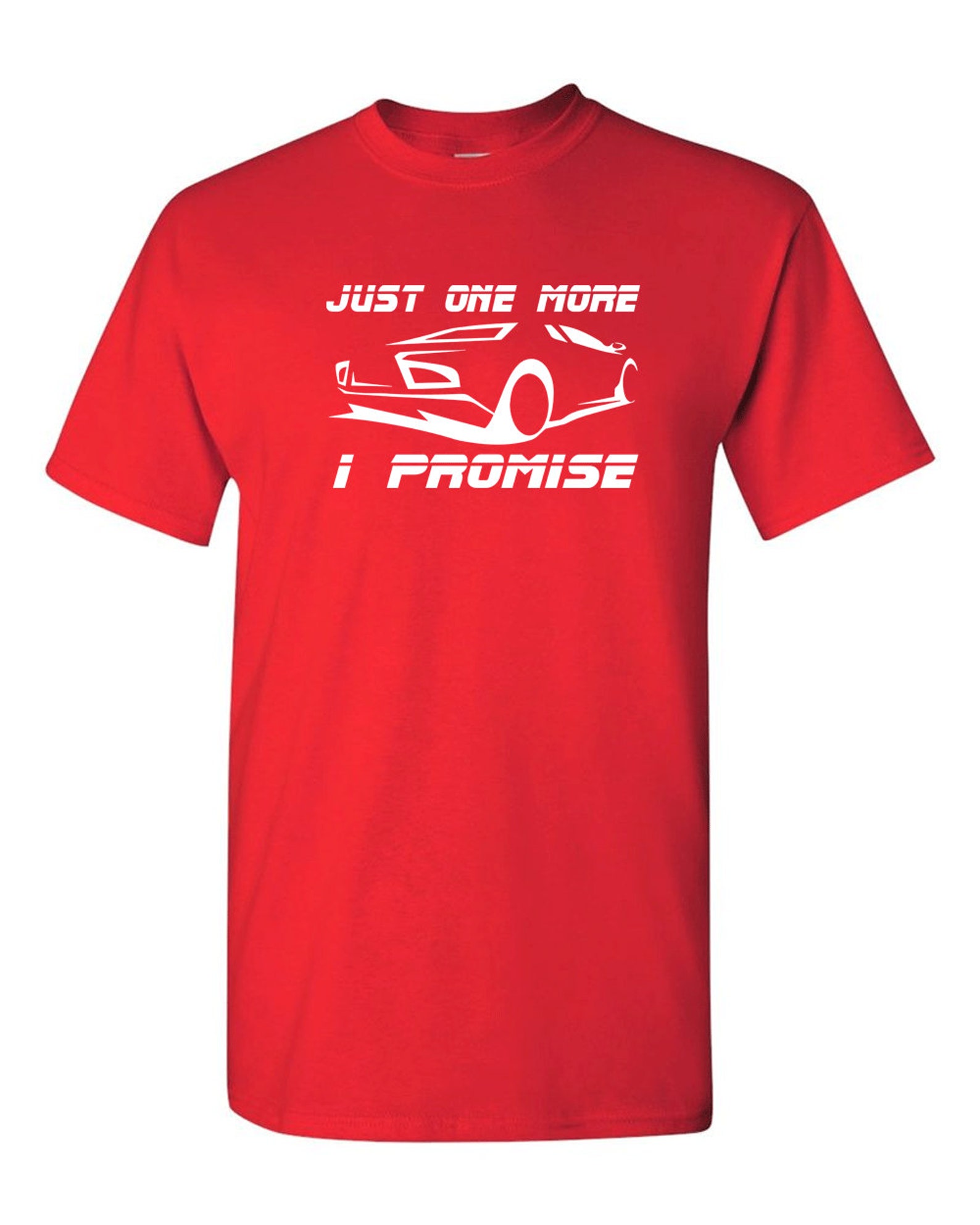 JUST ONE More CAR TShirt racing car tshirt car lover tshirt Etsy