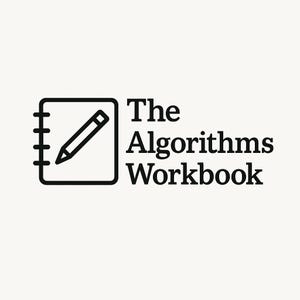 May include: A black and white logo featuring a notebook with a pencil inside, with the text "The Algorithms Workbook" in a sans-serif font. The image is on a light beige background.