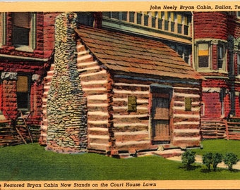 Dallas Texas TX John Neely Bryan Cabin Linen Vintage Postcard