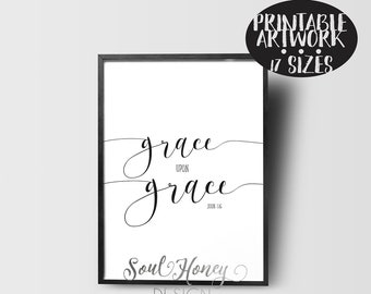 Downloadable Prints | Grace Upon Grace l Printable Wall Art | Typography Scripture Art | Christian Art