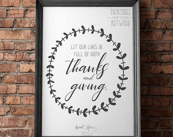 Thanksgiving Printable | Let Our Lives Be Full of Both Thanks and Giving | Fall Wall Art | Printable Wall Art | Downloadable Prints