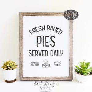Farmhouse Kitchen Printable Fresh Baked Pies Homemade Pies Sign ...