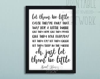 Let Them Be Little | Nursery Wall Art Decor | Printable Quotes | Downloadable Prints