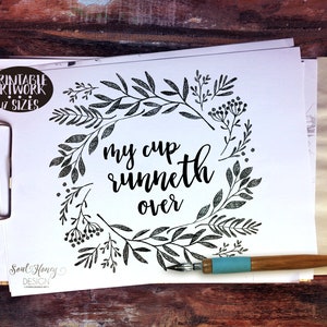 Downloadable Prints My Cup Runneth Over Botanical Print Christian ...