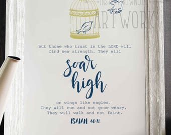 Isaiah 40:31 | Those Who Trust in the Lord will Soar High on Wings Like Eagles | Christian Bird Art  | Printable Quote | Downloadable Prints