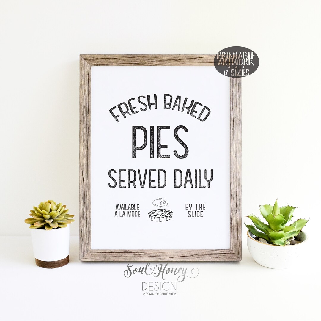Farmhouse Kitchen Printable Fresh Baked Pies Homemade Pies Sign ...