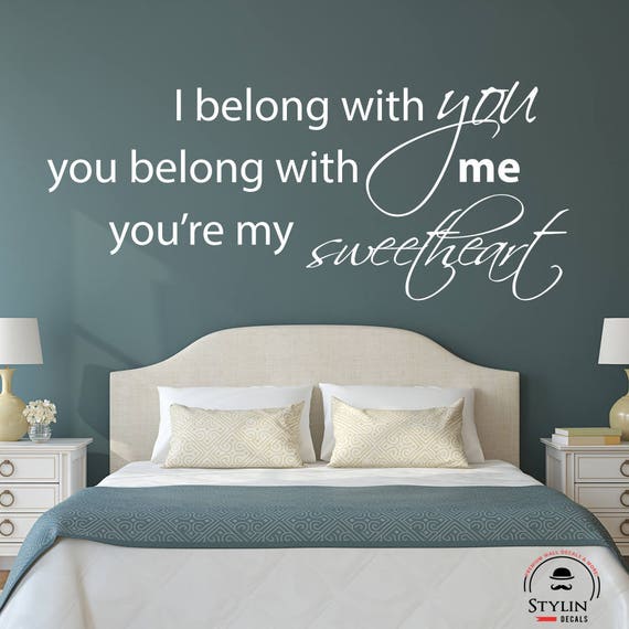 I BELONG With You You Belong With ME Wall Art Vinyl Wall Etsy