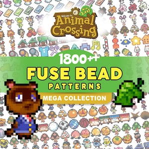 Könnte beinhalten: Ein Bild mit einer Sammlung von Pixel-Art-Bügelperlenmustern mit Charakteren und Elementen aus dem Videospiel Animal Crossing. Der Text "1800++ FUSE BEAD PATTERNS MEGA COLLECTION" und das Animal Crossing-Logo sind enthalten.