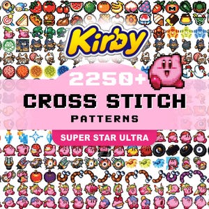 2250+ Patterns | Kirby | Cross Stitch | Super Star Ultra | Digital Downloads