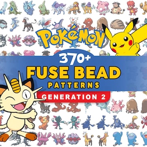 Può includere: Un'immagine vivace con numerosi personaggi Pokémon, il logo Pokémon e il testo "370+ FUSE BEAD PATTERNS GENERATION 2." Pikachu e Meowth sono in evidenza, circondati da vari design pixel art colorati.