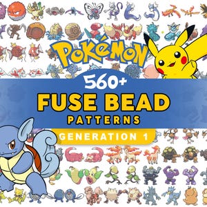 Peut inclure: Image colorée présentant de nombreux personnages Pokémon, dont Pikachu et Carapuce, entourant le texte "560+ FUSE BEAD PATTERNS GENERATION 1". Le design comprend une bannière bleue avec du texte jaune, idéal pour les loisirs créatifs.