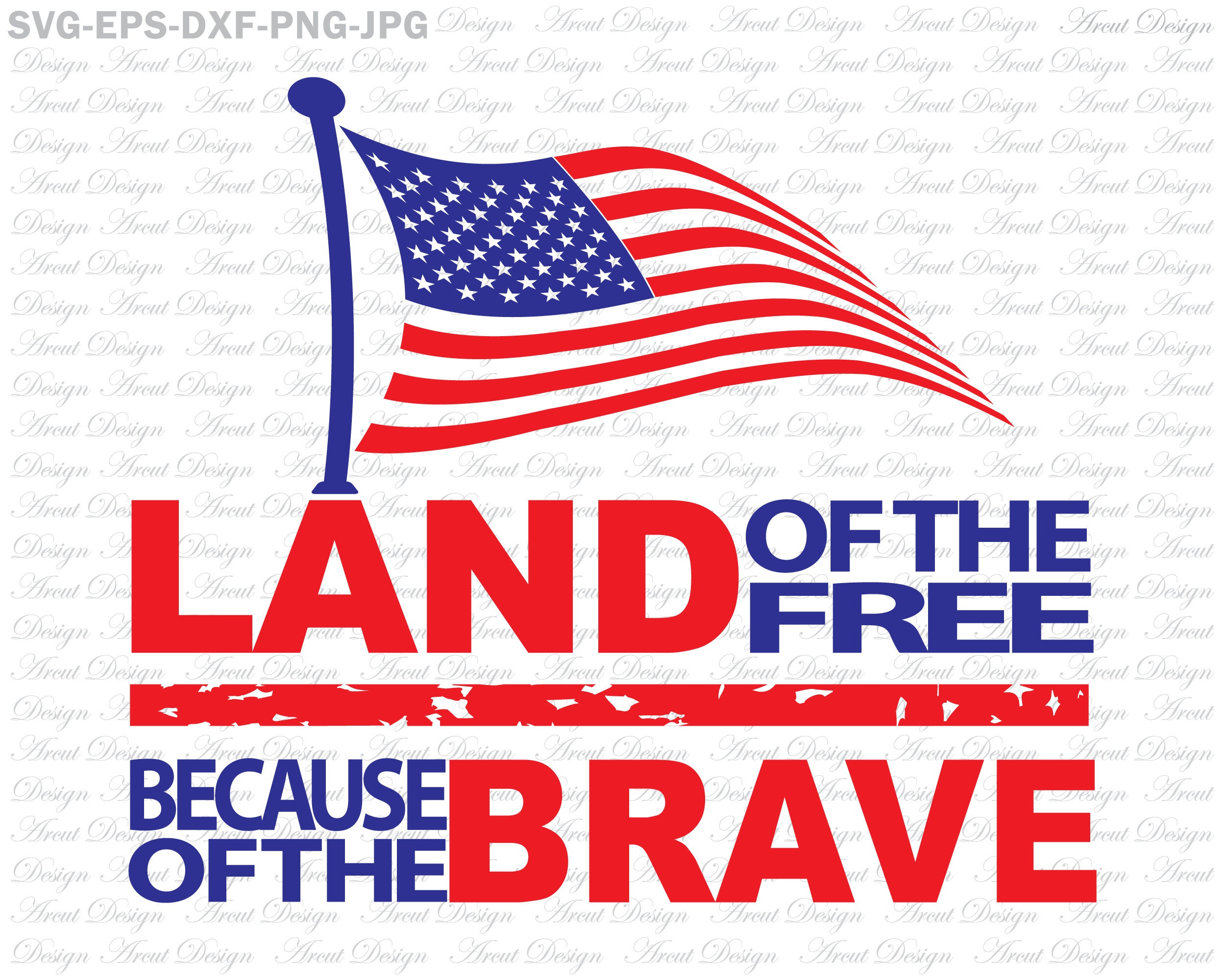 land of the free because of the brave flag land of the free because of the brave flag