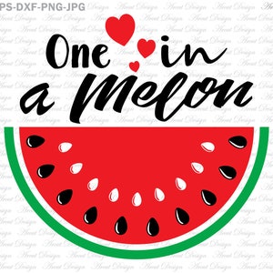 One in a Melon SVG, Watermelon SVG, Summer SVG, Cutting Files For Cricut and Silhouette, Beach Svg, Designs for cricut, Svg Eps Dxf Png Jpg