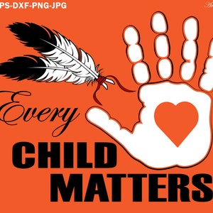 Every Child Matters SVG, Orange Day Svg, Every Child Matter Png, Digital File Indigenous Education Svg, 30 septembre Svg files for Cricut