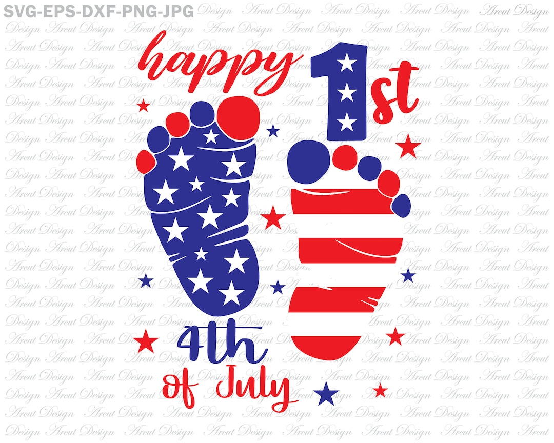 Happy First 4th of July SVG, Independence Day Svg, 1st Fourth of July ...