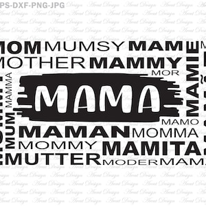 Mama SVG, Mamma svg, Festa della mamma svg, Mamma, Mamma, Festa della mamma, Buona festa della mamma svg, svg Dxf Eps png, file svg per Cricut, Silhouette dxf
