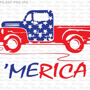 Merica SVG, Distressed svg, Cuatro de Julio SVG, 4 de Julio Svg, camión svg, Patriotic SVG, América Svg, Cricut files svg eps dxf jpg png