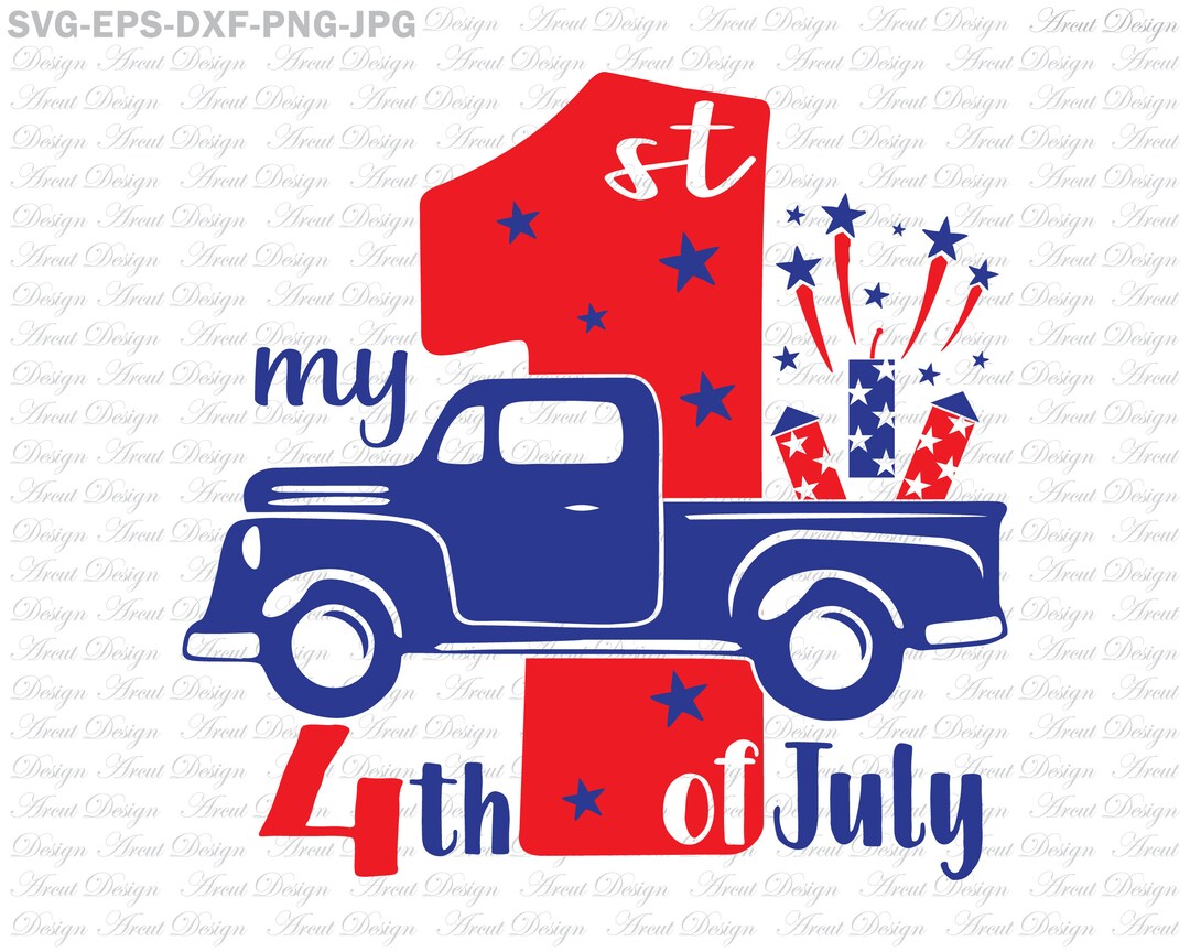 My First 4th of July Svg, Independence Day Svg, 4th of July Svg