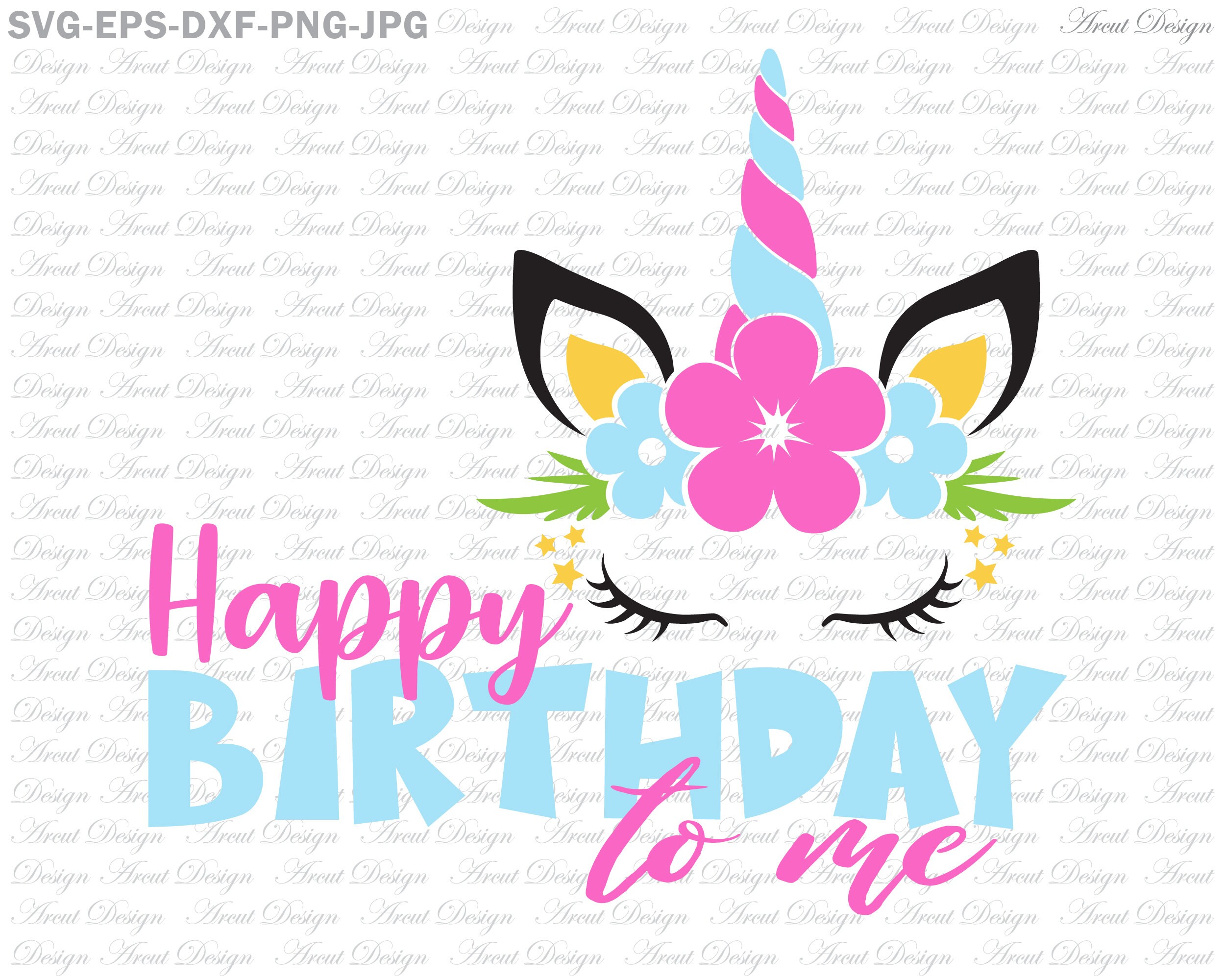 Download Happy Birthday To Me Svg Unicorn Svg Girls Birthday Svg Etsy