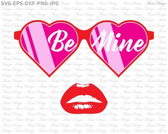 Download Free Be Mine Svg Sunglasses Svg Valentine Svg Love Valentine Etsy SVG Cut Files