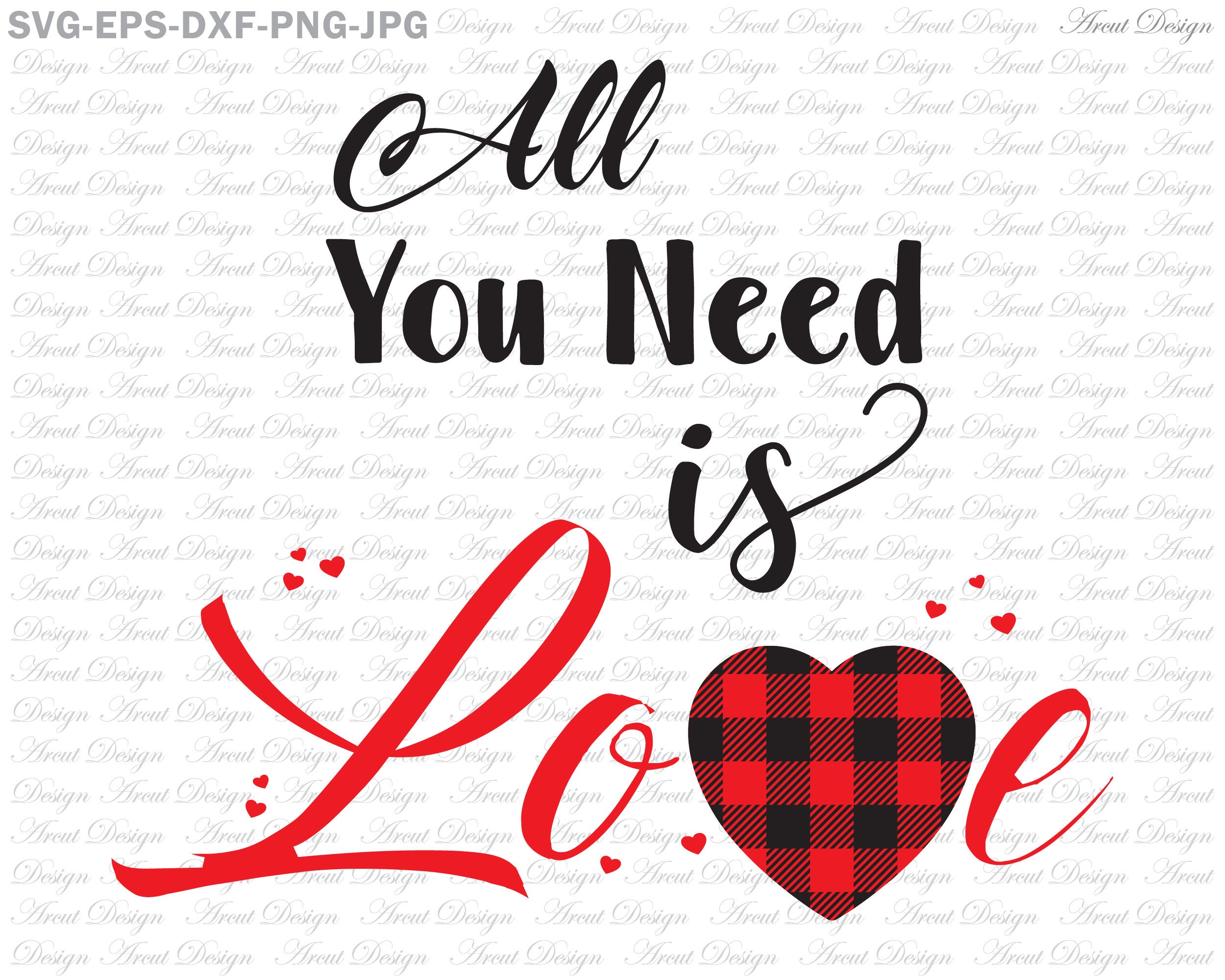 Download All You Need Is Love Svg Valentines Day Svg Valentine Svg Etsy