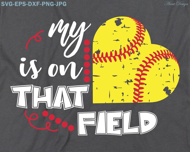 My Heart is on That Field Softball Svg Softball Shirt Svg Etsy