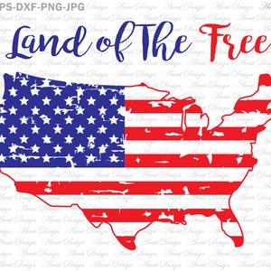 Tierra del svg gratuito, 4 de julio SVG, 4 de julio Svg, Svg patriótico, América Svg, Archivos de corte svg svg eps png para Cricut y Silueta