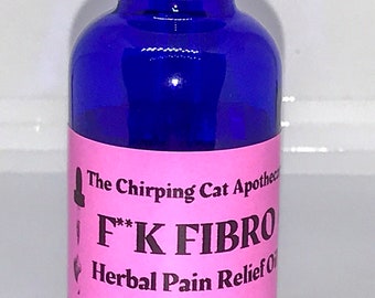 F**k Fibro - Herbal Pain Relief Oil Essential Oils - Arnica Oil - Topical Muscle Spasm Tension Treatment