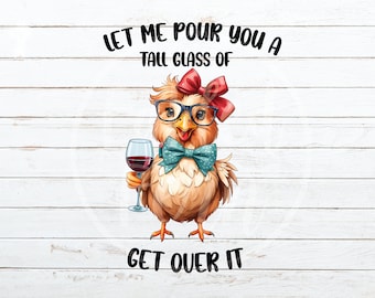 Sublimation Designs Downloads, Funny Chicken png, Wine Sublimation File, DTG Files, Funny Sublimation