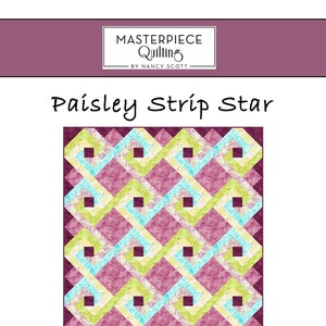 May include: A quilting pattern called "Paisley Strip Star" by Nancy Scott. The pattern features a colorful quilt design with pink, green, yellow, and blue fabrics. The finished size of the quilt is 48 inches by 60 inches. The pattern is labeled as "Intermediate" difficulty.