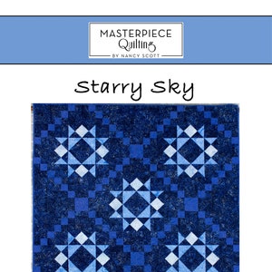 May include: A quilt pattern called "Starry Sky" by Nancy Scott. The quilt is blue and white and features a star design. The finished size is 60 inches by 60 inches. The pattern is for a confident beginner.