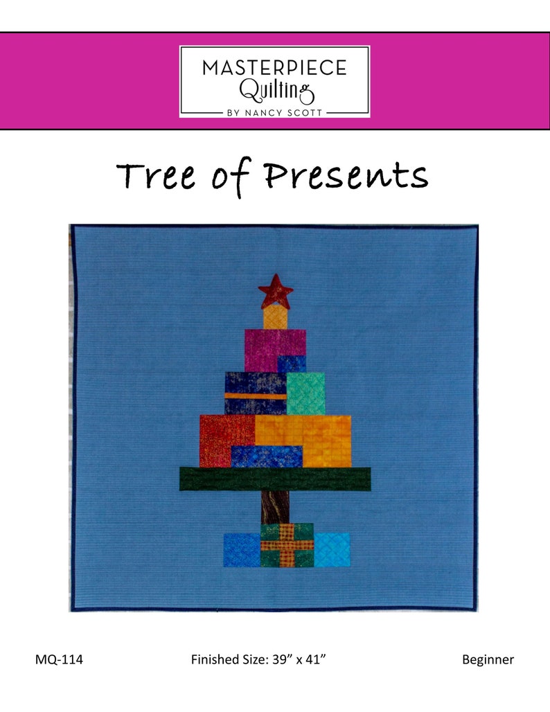 May include: A quilt pattern for a Christmas tree made of presents. The tree is made of colorful squares and rectangles, with a star on top. The finished size is 39 inches by 41 inches. The pattern is for beginners.
